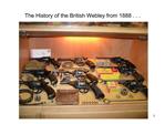 The History of the British Webley from 1888 . . .