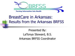 BreastCare in Arkansas: Results from the Arkansas BRFSS