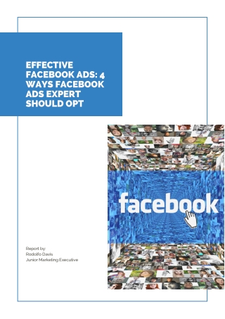 Effective Facebook Ads 4 Ways Facebook Ads Expert Should Opt