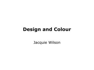 Design and Colour
