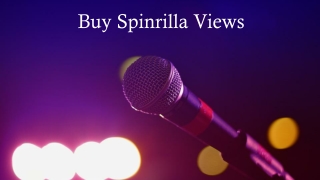 Increase Popularity by Buying Spinrilla Views