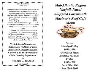 After Hours Menu 1500- 1900 Wing Dings or Zings Served as 8pc---------$7.00 Chicken Tenders served 4pc-----------$5.00