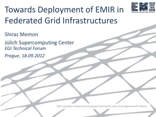Towards Deployment of EMIR in Federated Grid Infrastructures