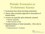 Prelude: Economics as Evolutionary Science