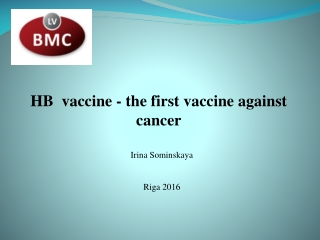 HB vaccine - the first vaccine against cancer