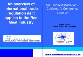 An overview of International trade regulation as it applies to the Red Meat Industry