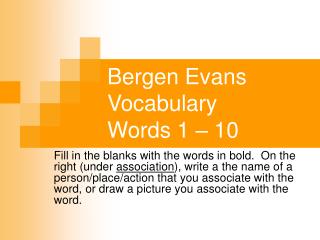 Bergen Evans Vocabulary Words 1 – 10