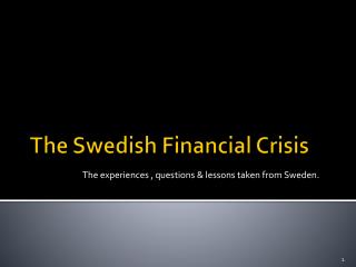 The Swedish Financial Crisis