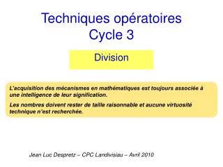 Techniques opératoires Cycle 3