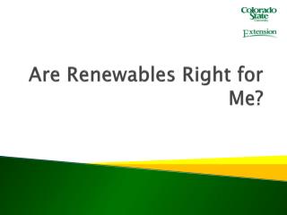 Are Renewables Right for Me?