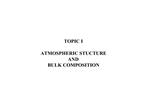 TOPIC I ATMOSPHERIC STUCTURE AND BULK COMPOSITION