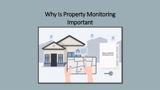 Why Is Property Monitoring Important