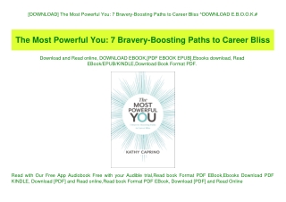 [DOWNLOAD] The Most Powerful You 7 Bravery-Boosting Paths to Career Bliss ^DOWNLOAD E.B.O.O.K.#