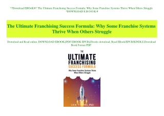 Download EBOoK@ The Ultimate Franchising Success Formula Why Some Franchise Systems Thrive When Others Struggle ^DOWNLOA