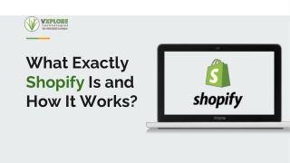 What Exactly Shopify Is and How Its Work?