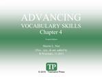 ADVANCING VOCABULARY SKILLS Chapter 4