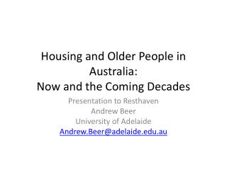 Housing and Older People in Australia: Now and the Coming Decades