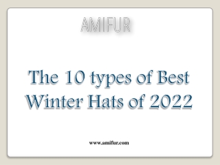 The 10 types of Best Winter Hats of 2022