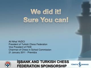 İŞBANK AND TURKISH CHESS FEDERATION SPONSORSHIP