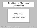 Biochimie et Machines Mol culaires