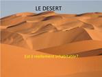 LE DESERT