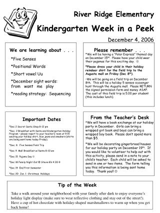 River Ridge Elementary Kindergarten Week in a Peek December 4, 2006