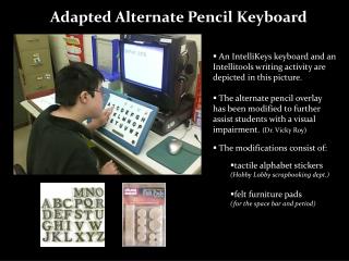 Adapted Alternate Pencil Keyboard