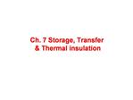 Ch. 7 Storage, Transfer Thermal insulation
