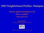 2005 Neighborhood Profiles: Mattapan