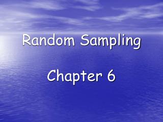 Random Sampling Chapter 6