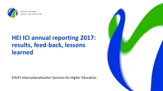 HEI ICI annual reporting 2017: results , feed-back , lessons learned