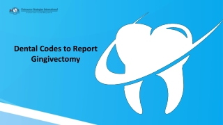 Dental Codes to Report Gingivectomy