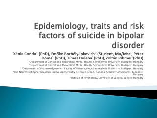 Epidemiology, traits and risk factors of suicide in bipolar disorder
