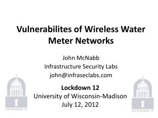 Vulnerabilites of Wireless Water Meter Networks