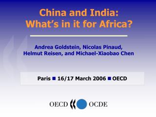 China and India: What’s in it for Africa?
