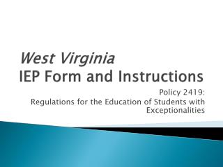 West Virginia IEP Form and Instructions