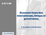 conomie financi re internationale, thique et gouvernance 2. changes internationaux