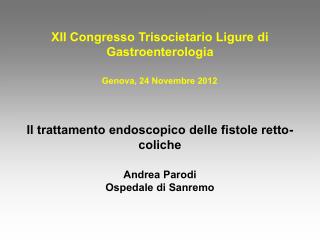 XII Congresso Trisocietario Ligure di Gastroenterologia