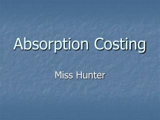 Absorption Costing