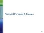 Financial Forwards Futures