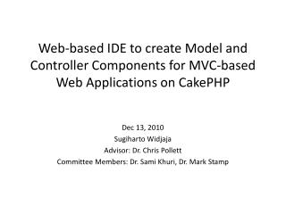 Web-based IDE to create Model and Controller Components for MVC-based Web Applications on CakePHP