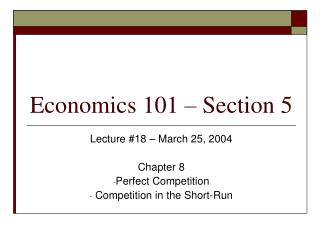 Economics 101 – Section 5