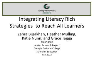 Integrating Literacy Rich Strategies to Reach All Learners