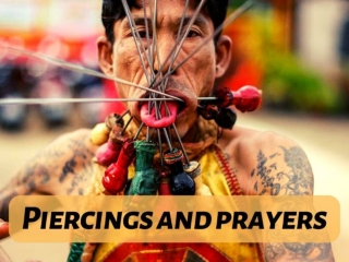 Piercings and prayers