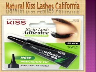 Natural Kiss Lashes California