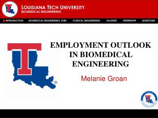 EMPLOYMENT OUTLOOK IN BIOMEDICAL ENGINEERING