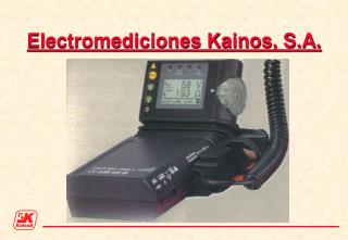 Electromediciones Kainos, S.A.