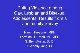 Dating Violence among Gay, Lesbian and Bisexual Adolescents: Results from a Community Survey