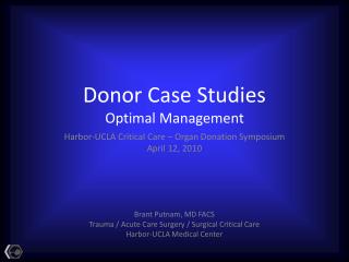 Donor Case Studies Optimal Management