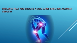 Mistakes That You Should Avoid After Knee Replacement Surgery